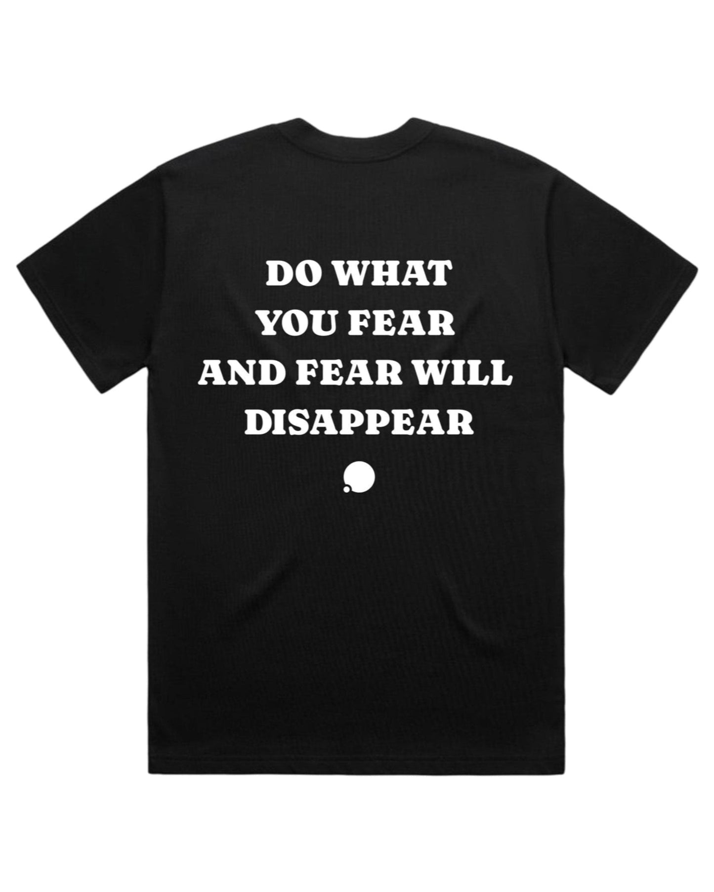 Do What You Fear Heavyweight Relaxed Tee (Black)