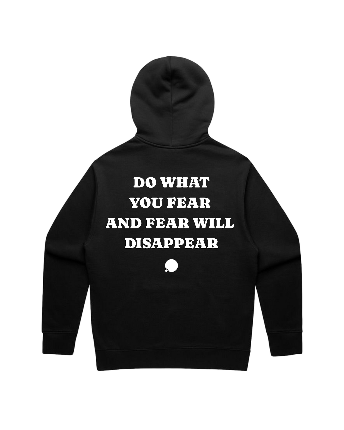 Do What You Fear Hoodie (Black)