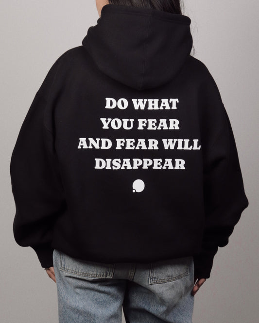 Do What You Fear Hoodie (Black)